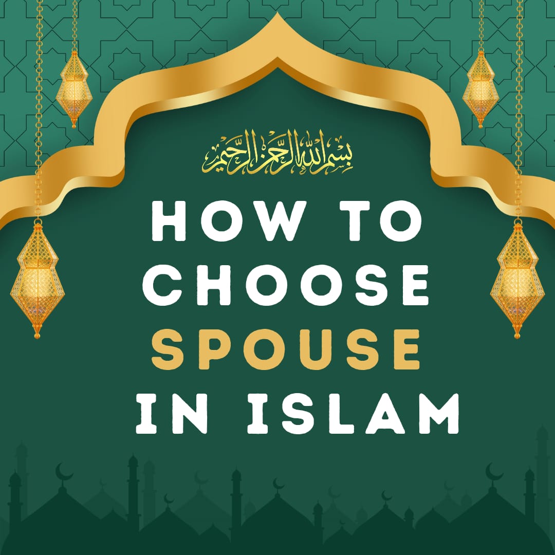 How to Choose a Spouse in Islam