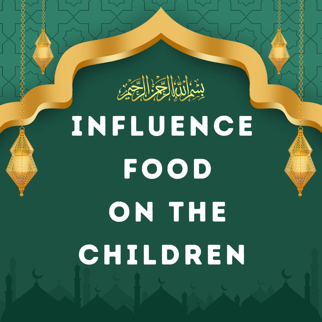 The Influence of Food On the Children