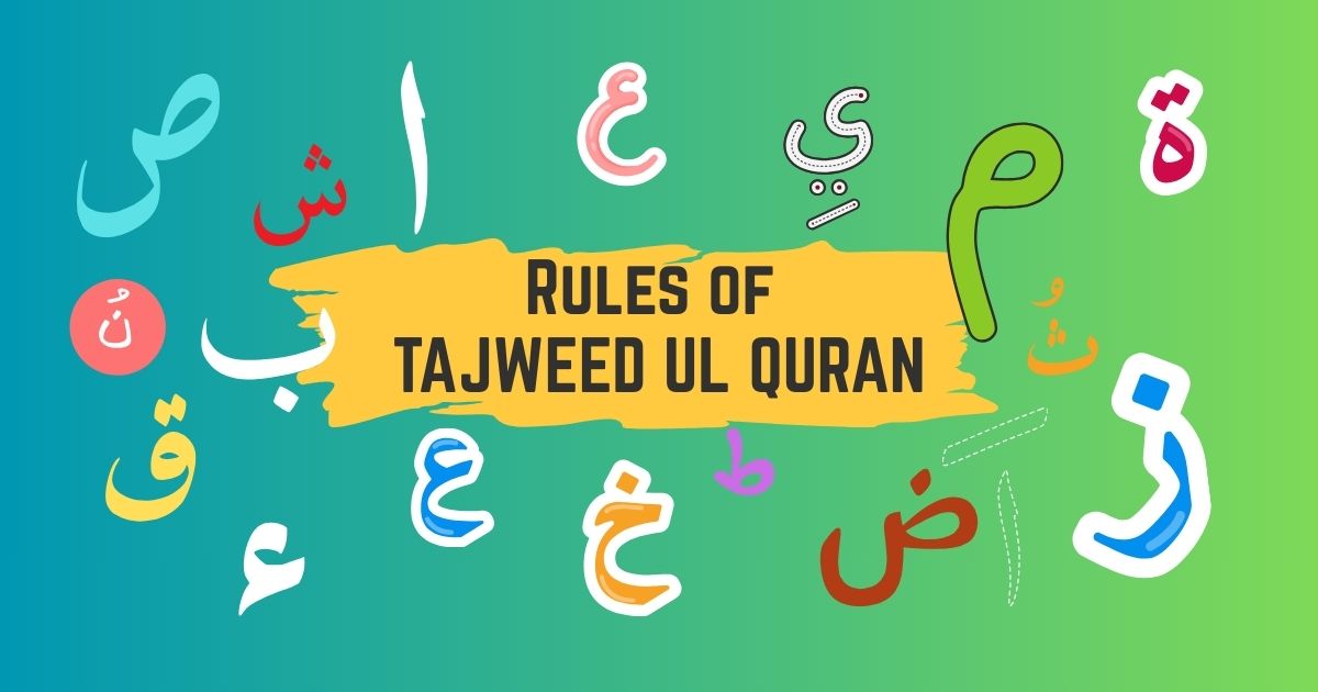 Basic Rules of Tajweed Ul Quran